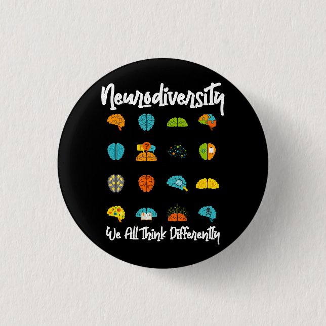 We All Think Differently Neurodiversity Shirt Auti 1 Inch Round Button (Front)