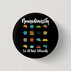 We All Think Differently Neurodiversity Shirt Auti 1 Inch Round Button