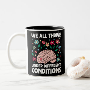 We All Thrive Under Different Conditions Autism Two-Tone Coffee Mug