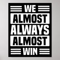 We almost always almost win sports basketball 4 