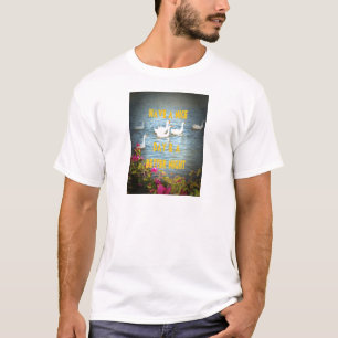 We always leave our customers happy & satisfied. T-Shirt