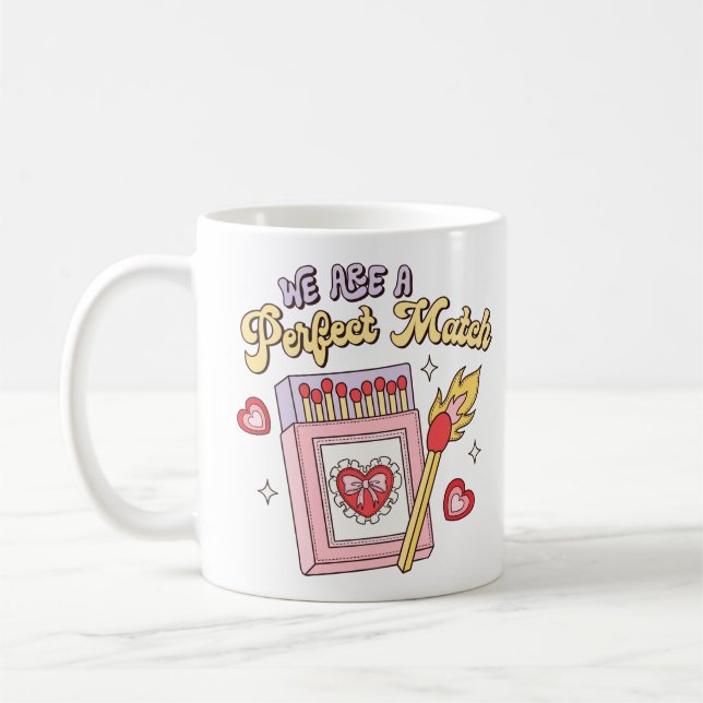 We Are A Perfect Match Coffee Mug (Left)