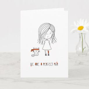 We Are A Perfect Pair Cute and Funny Girl Card