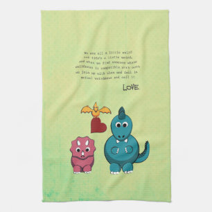 We are all a little weird... kitchen towel