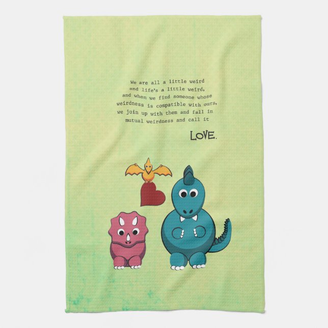 We are all a little weird... kitchen towel (Vertical)