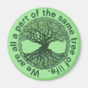 We Are All a Part of the Tree of Life Magnet