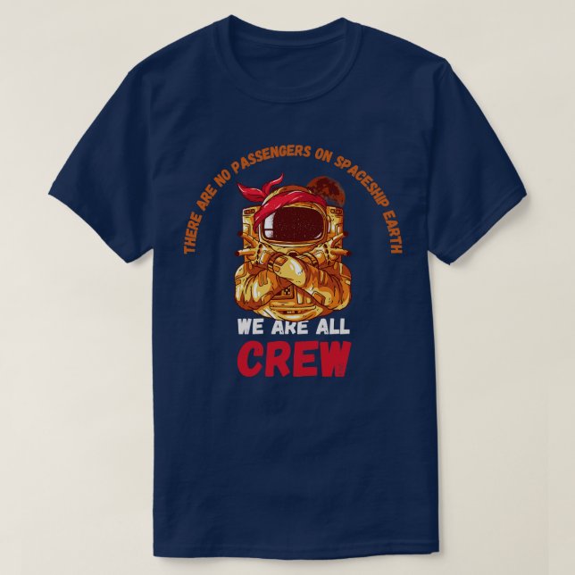 We Are All Crew T-Shirt (Design Front)