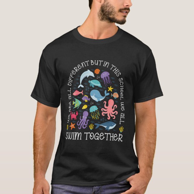 We Are All Different But In This Class We Swim Tog T-Shirt (Front)