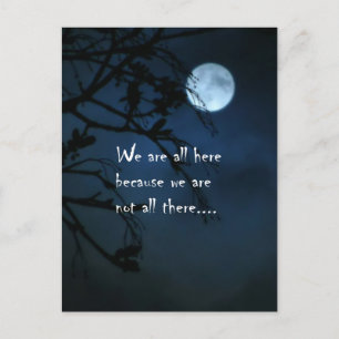 We Are All Here Postcard