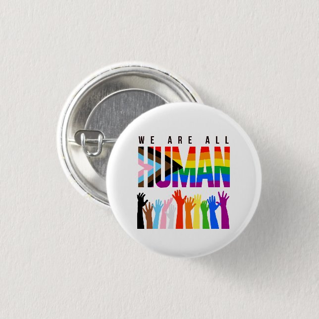 We are all human 1 inch round button (Front & Back)