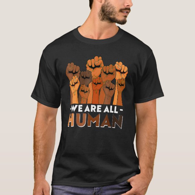 We Are All Human African Melanin Pride Black Histo T-Shirt (Front)
