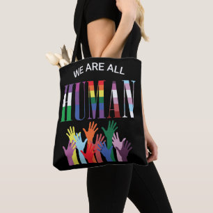 We Are All Human Colorful Hands Tote