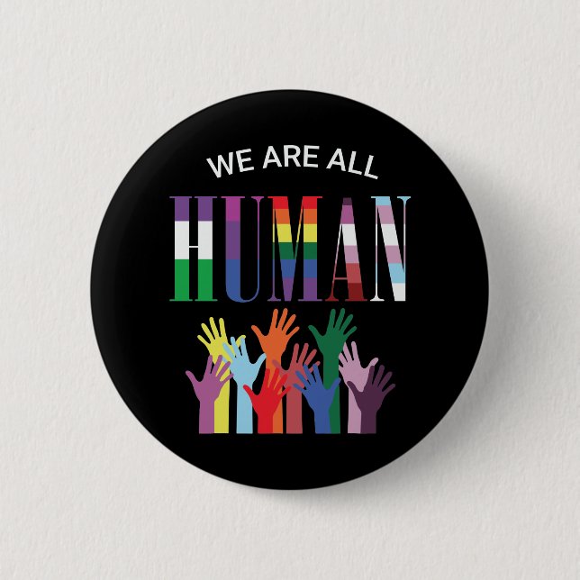 We Are All Human Colourful Hands   2 Inch Round Button (Front)