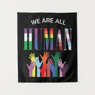 We Are All Human Colourful Hands  Tapestry