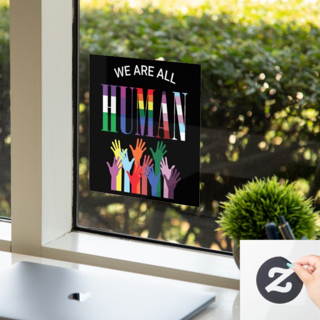 We Are All Human Colourful Hands Window Cling (Office)