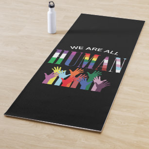 We Are All Human Colourful Hands  Yoga Mat