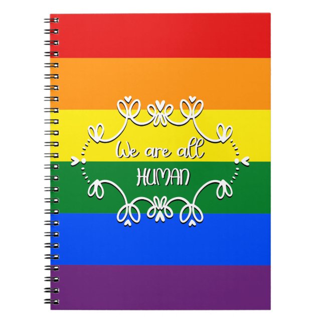 We Are All Human LGBTQ Pride Month Notebook (Front)