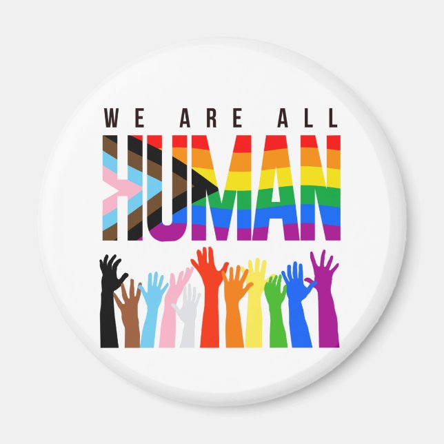 We are all human magnet (Front)