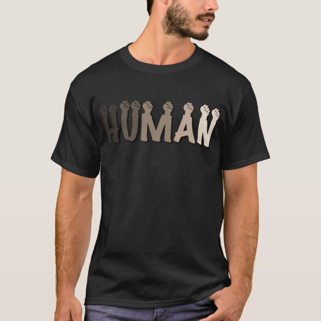 We are all Human | one global community  T-Shirt (Front)
