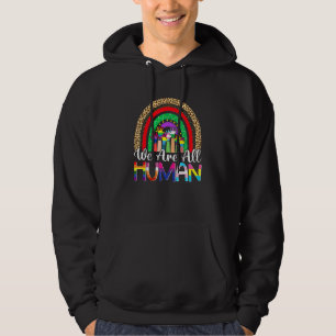 We Are All Human Pride Ally Rainbow Lgbt Flag Gay Hoodie