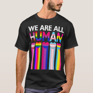 We Are All Human Pride LGBT Rainbow Flag Inspirati T-Shirt