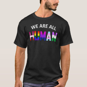We Are All Human Rainbow Heart Lgbt Pride Parade T-Shirt