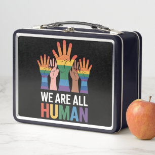 We Are All Human Rainbow LGBTQ Pride Raising Hands Metal Lunch Box