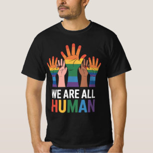 We Are All Human Rainbow LGBTQ Pride Raising Hands T-Shirt