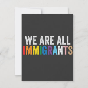 We Are All Immigrants LGBT Rainbow Ally Thank You Card