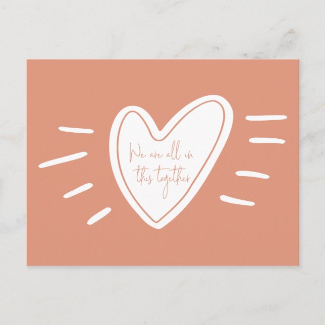 We Are All In This Together Act Of Kindness Heart Postcard (Front)