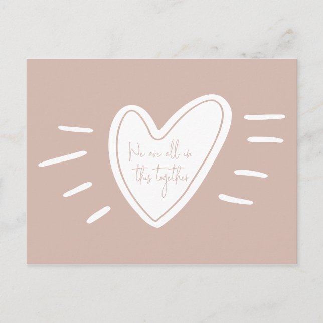 We Are All In This Together Act Of Kindness Pink Postcard (Front)