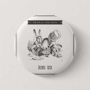 We are all mad here 2 inch round button