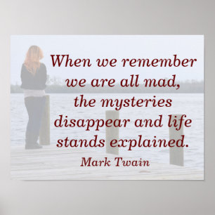 We are all Mad - Mark Twain quote - art print
