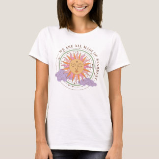 We Are All Made of Stardust Celestial T-Shirt