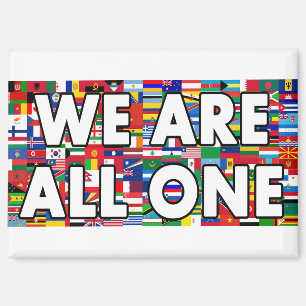 We Are All One Magnet