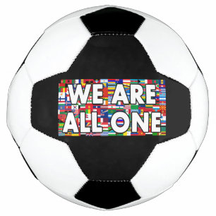 We Are All One Soccer Ball