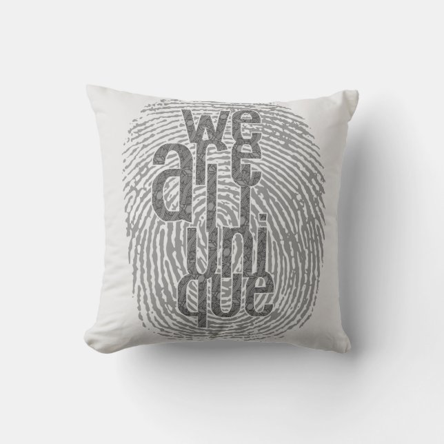 We Are All Unqiue Throw Pillow (Front)