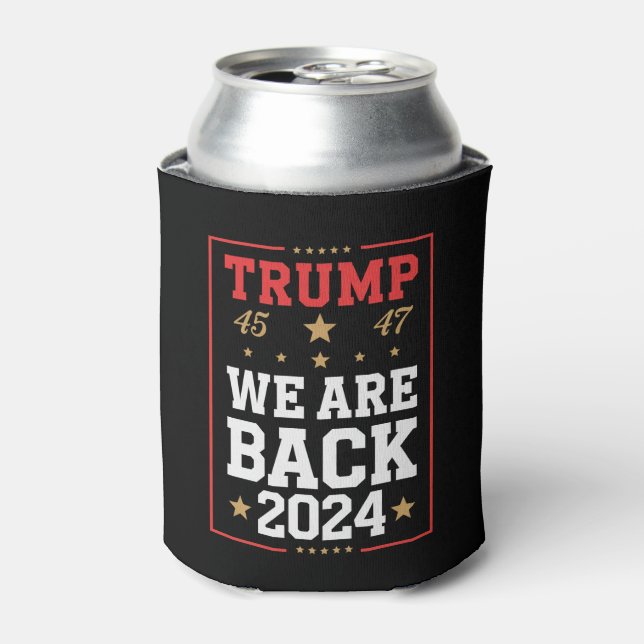 We are Back Trump USA Flag Election Winner 47th 45 Can Cooler (Can Front)