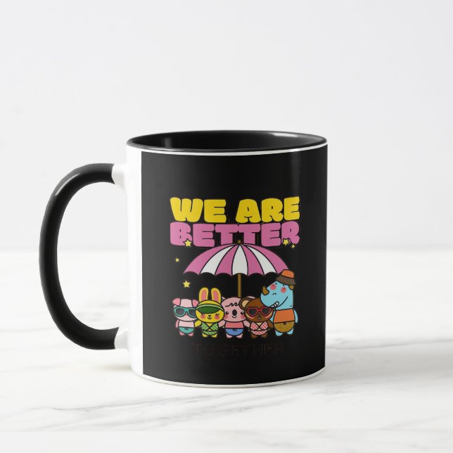 We Are Better Together Uplifting Design  Mug (Left)