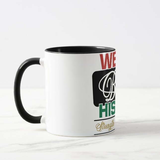 We are Black History Proud Juneteenth Mug (Left)