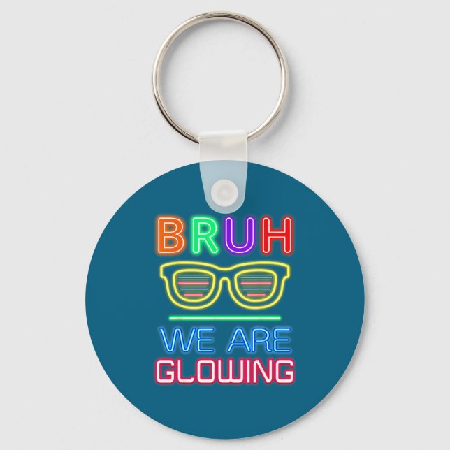 We Are Bruh Glowing Glowing Era Group Keychain (Front)