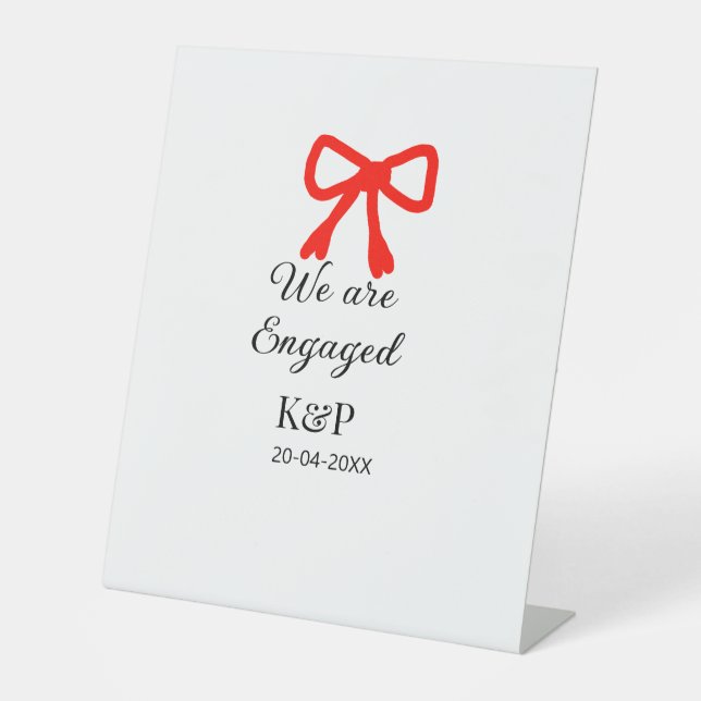 We are engaged add name letter red bow modern text pedestal sign (Front)