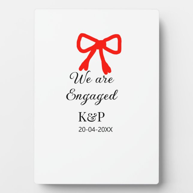 We are engaged add name letter red bow modern text plaque (Front)
