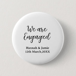 We are Engaged couple name date calligraphystylish 2 Inch Round Button