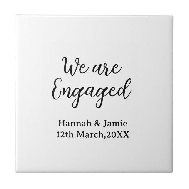 We are Engaged couple name date calligraphystylish Tile (Front)