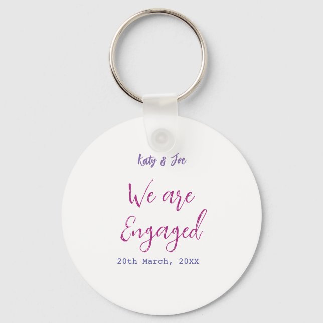 We are Engaged purple pink name date elegant simpl Keychain (Front)