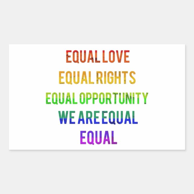 We Are Equal! Sticker (Front)