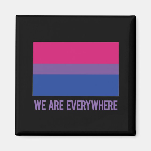 We Are Everywhere magnet (bisexual) (Front)
