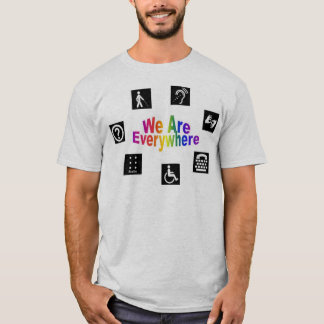 We Are Everywhere T-Shirt