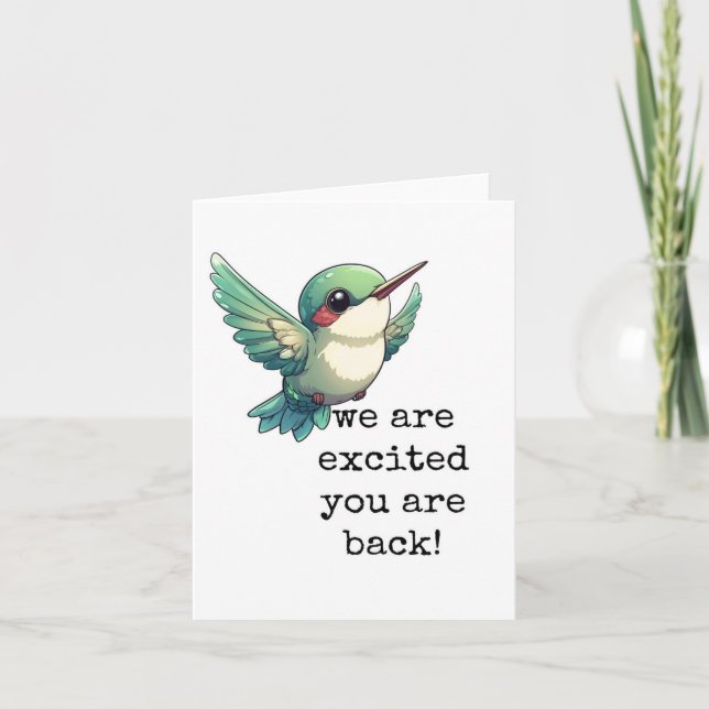 We Are Excited You Are Back, Card (Front)
